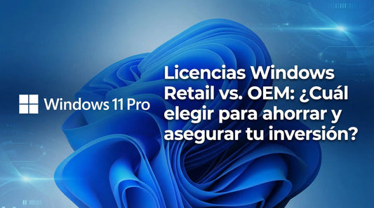 Diferencia entre Licencias Windows Retail y OEM